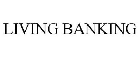 LIVING BANKING