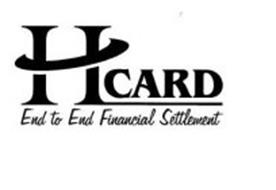 HCARD END TO END FINANCIAL SETTLEMENT