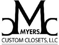 CMC MYERS CUSTOM CLOSETS, LLC