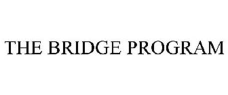 THE BRIDGE PROGRAM