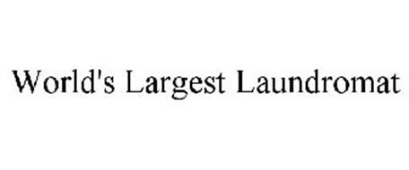 WORLD'S LARGEST LAUNDROMAT