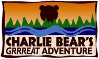 CHARLIE BEAR'S GRRREAT ADVENTURE
