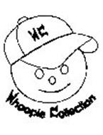 WC WHOOPIE COLLECTION