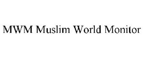 MWM MUSLIM WORLD MONITOR