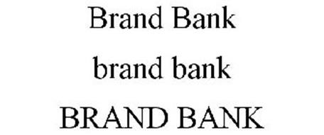 BRAND BANK BRAND BANK BRAND BANK