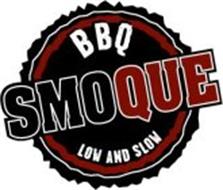 SMOQUE BBQ LOW AND SLOW