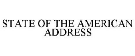 STATE OF THE AMERICAN ADDRESS
