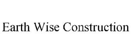 EARTH WISE CONSTRUCTION