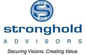 S STRONGHOLD ADVISORS SECURING VISIONS. CREATING VALUE.