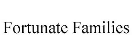 FORTUNATE FAMILIES