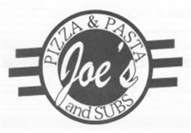 JOE'S PIZZA & PASTA AND SUBS