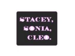STACEY, SONIA, CLEO.