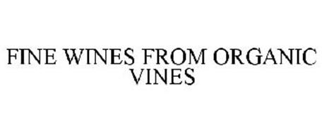 FINE WINES FROM ORGANIC VINES
