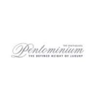 PENTOMINIUM THE PENTHOUSES THE DEFINED HEIGHT OF LUXURY