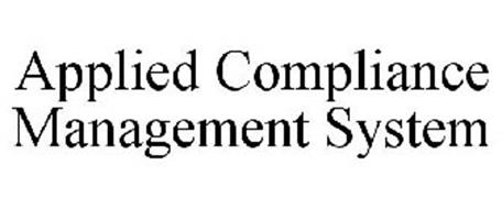 APPLIED COMPLIANCE MANAGEMENT SYSTEM