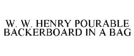 W. W. HENRY POURABLE BACKERBOARD IN A BAG