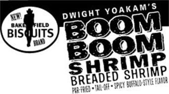 DWIGHT YOAKAM'S NEW! BAKERSFIELD BISCUITS BRAND BOOM BOOM SHRIMP BREADED SHRIMP PAR-FRIED · TAIL-OFF · BUFFALO-STYLE FLAVOR