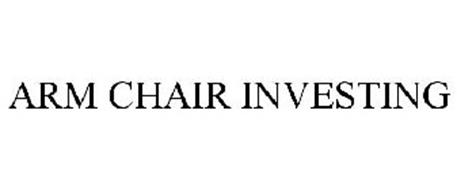 ARM CHAIR INVESTING