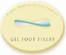 A NEW SOLUTION TO FOOT COMFORT GEL FOOT FIXERS