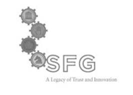 SFG A LEGACY OF TRUST AND INNOVATION