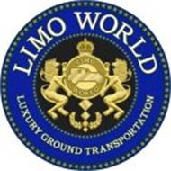 LIMO WORLD LUXURY GROUND TRANSPORTATION LIMO WORLD