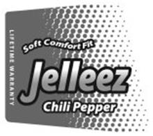 JELLEEZ CHILI PEPPER SOFT COMFORT FIT LIFETIME WARRANTY