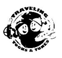 TRAVELING TOONS & TUNES