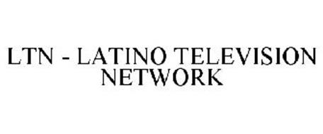 LTN - LATINO TELEVISION NETWORK
