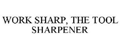 WORK SHARP, THE TOOL SHARPENER