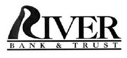RIVER BANK & TRUST