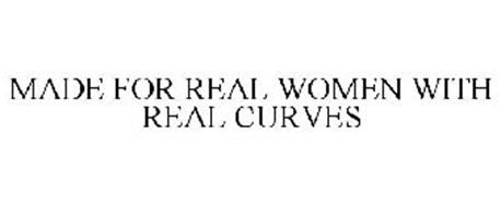 MADE FOR REAL WOMEN WITH REAL CURVES