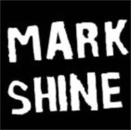 MARK SHINE
