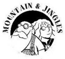 MOUNTAIN AND JINGLES