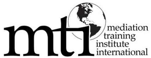 MTI MEDIATION TRAINING INSTITUTE INTERNATIONAL