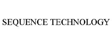 SEQUENCE TECHNOLOGY