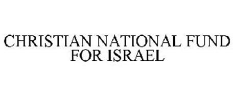 CHRISTIAN NATIONAL FUND FOR ISRAEL