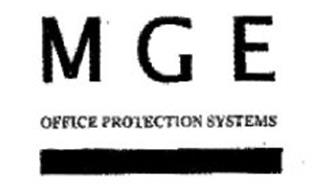 M G E OFFICE PROTECTION SYSTEMS