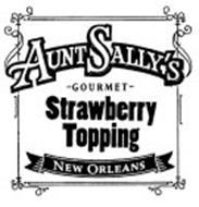 AUNT SALLY'S GOURMET STRAWBERRY TOPPING NEW ORLEANS