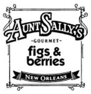 AUNT SALLY'S GOURMET FIGS & BERRIES NEW ORLEANS