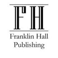 FH FRANKLIN HALL PUBLISHING