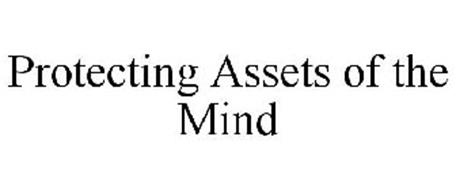 PROTECTING ASSETS OF THE MIND