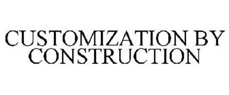 CUSTOMIZATION BY CONSTRUCTION