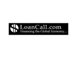 LOANCALL.COM FINANCING THE GLOBAL ECONOMY...
