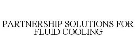 PARTNERSHIP SOLUTIONS FOR FLUID COOLING