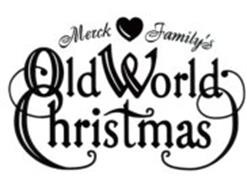 MERCK FAMILY'S OLD WORLD CHRISTMAS