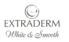 EXTRADERM WHITE & SMOOTH