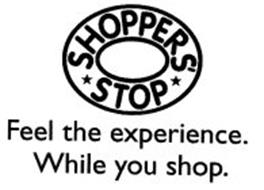 SHOPPERS' STOP FEEL THE EXPERIENCE. WHILE YOU SHOP.