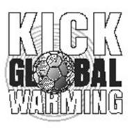KICK GLOBAL WARMING