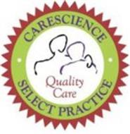 CARESCIENCE SELECT PRACTICE QUALITY CARE