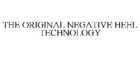 THE ORIGINAL NEGATIVE HEEL TECHNOLOGY